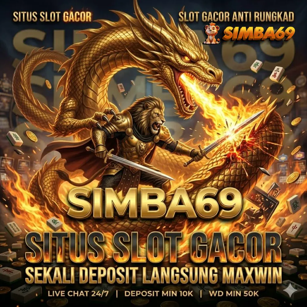 SIMBA69 - Situs Slot 88Wager Gacor Meriah Sekali Deposit Langsung Maxwin